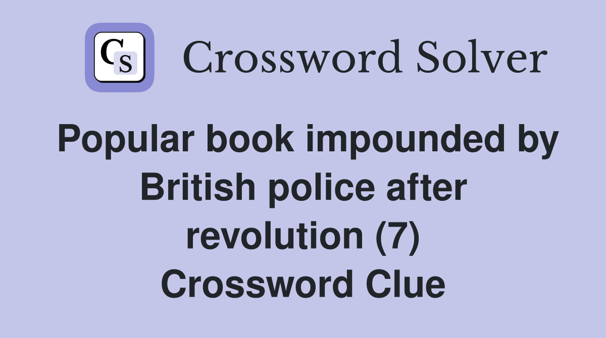 Popular book impounded by British police after revolution (7